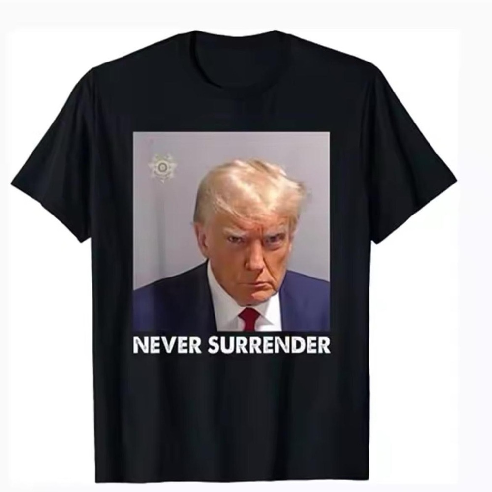 Donald Trump Never Surrender Unisex 100% Cotton T-Shirt